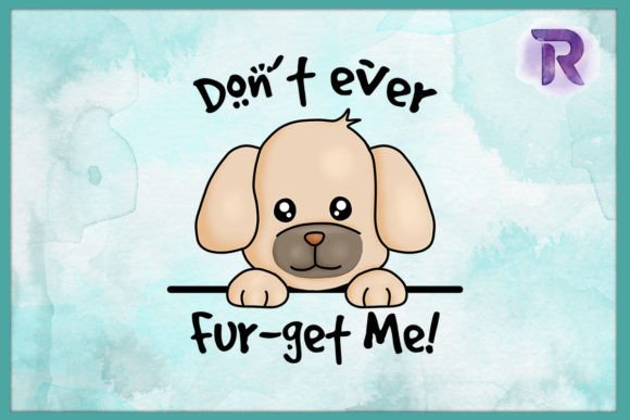 Animal Puns Dont Ever Fur-get Me Dog PNG
