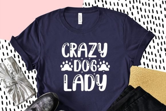 Crazy Dog Lady Typography Quotes Review