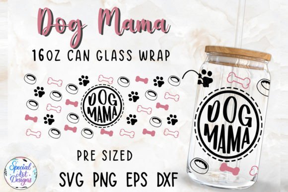 Dog Mama 16oz Glass Can Wrap Review