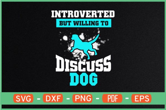 INTROVERTED but WILLING to DISCUSS Dog: A Designer's Review