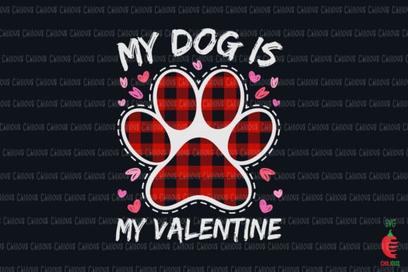 My Dog is My Valentine Paw Print